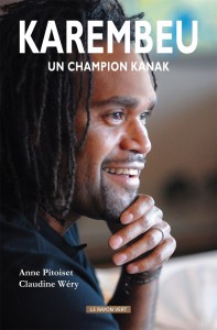 Karembeu, un champion kanak